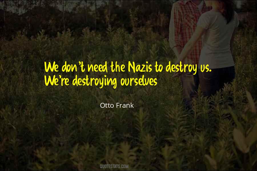 Otto Frank Quotes #625433