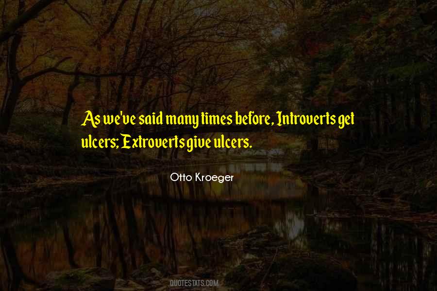 Otto Kroeger Quotes #1095970