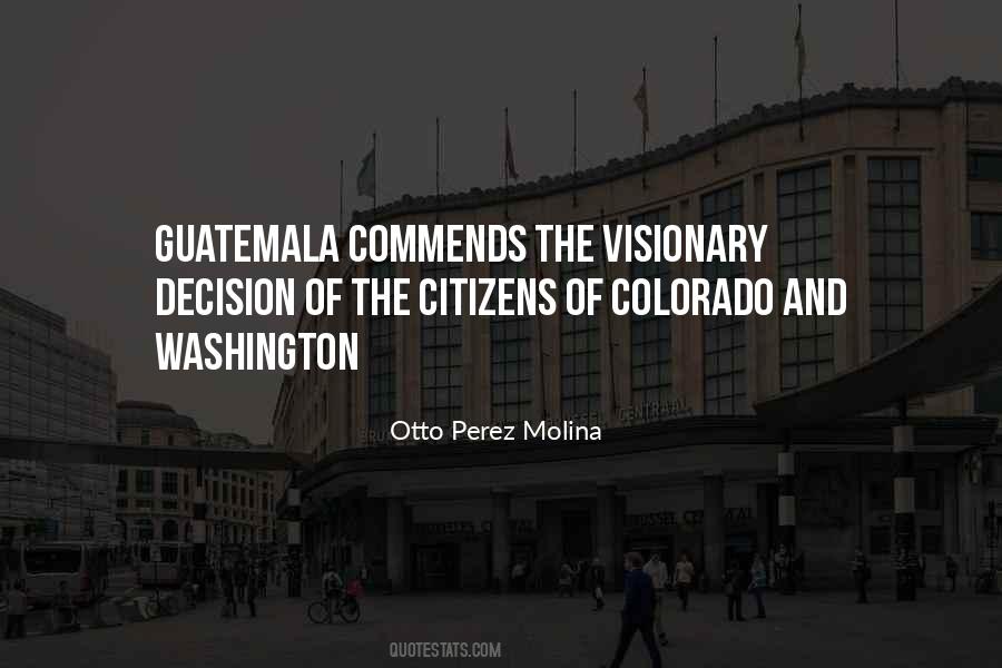 Otto Perez Molina Quotes #1479410