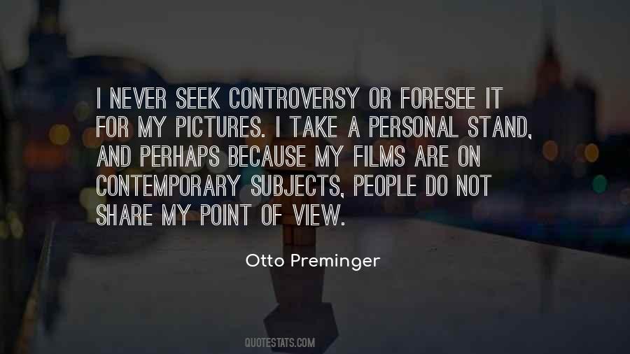 Otto Preminger Quotes #658747
