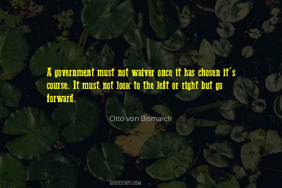 Otto Von Bismarck Quotes #1522238