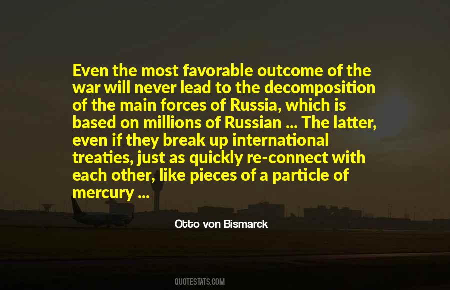 Otto Von Bismarck Quotes #1792996