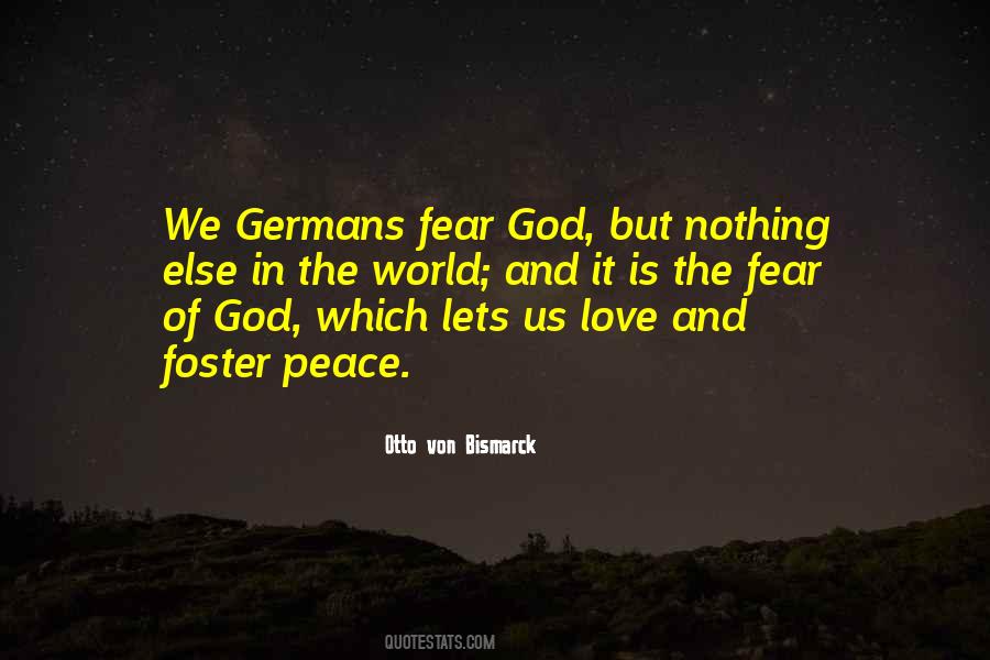 Otto Von Bismarck Quotes #505948