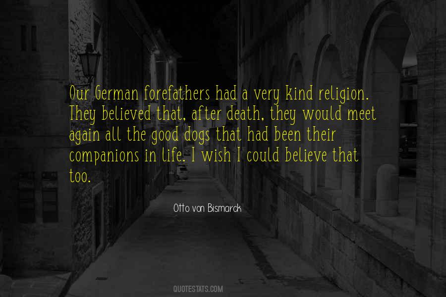 Otto Von Bismarck Quotes #902968