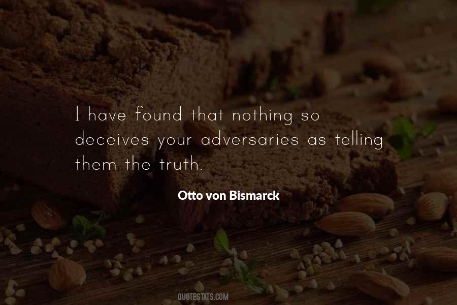 Otto Von Bismarck Quotes #903373