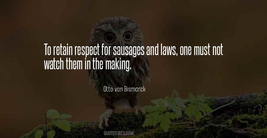 Otto Von Bismarck Quotes #994449