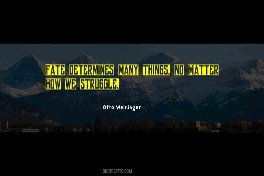 Otto Weininger Quotes #258080