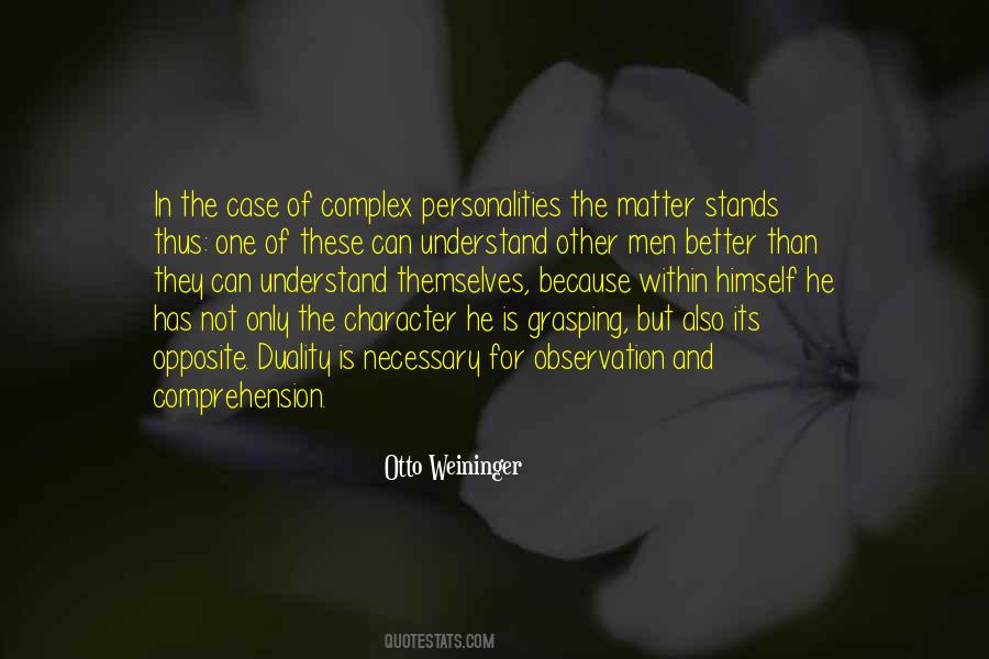 Otto Weininger Quotes #354982