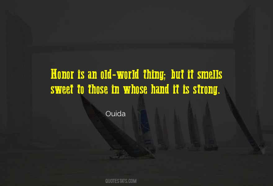 Ouida Quotes #1154420