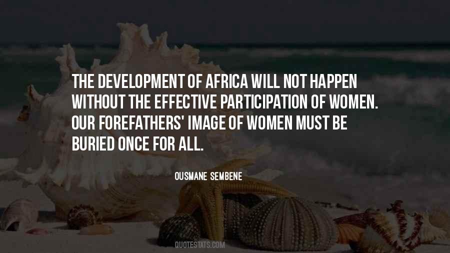 Ousmane Sembene Quotes #1837953