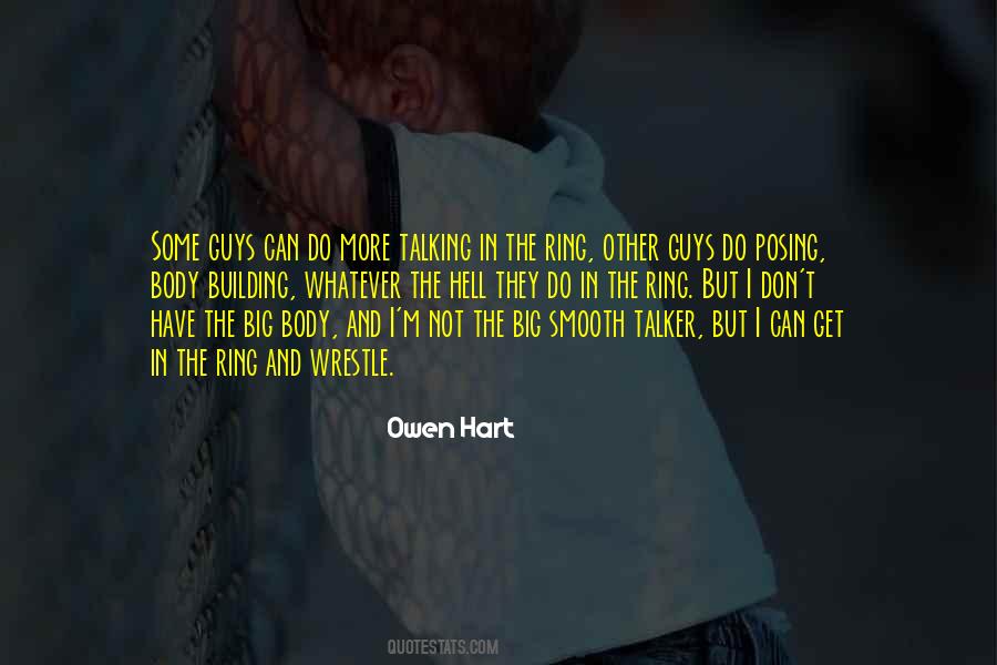 Owen Hart Quotes #1556286