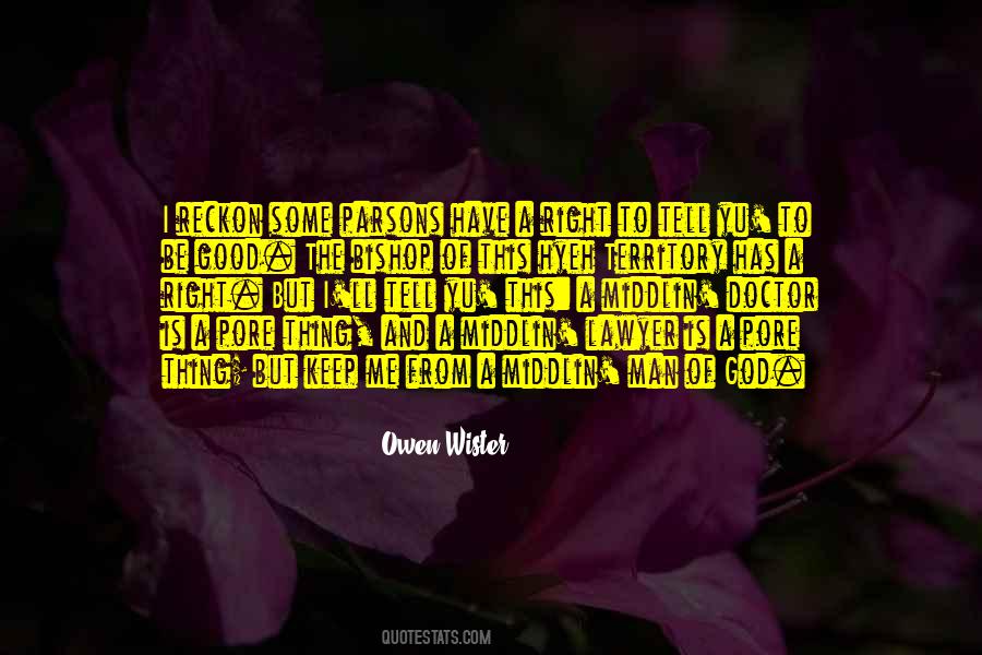 Owen Wister Quotes #1659925