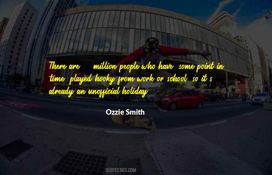 Ozzie Smith Quotes #356245