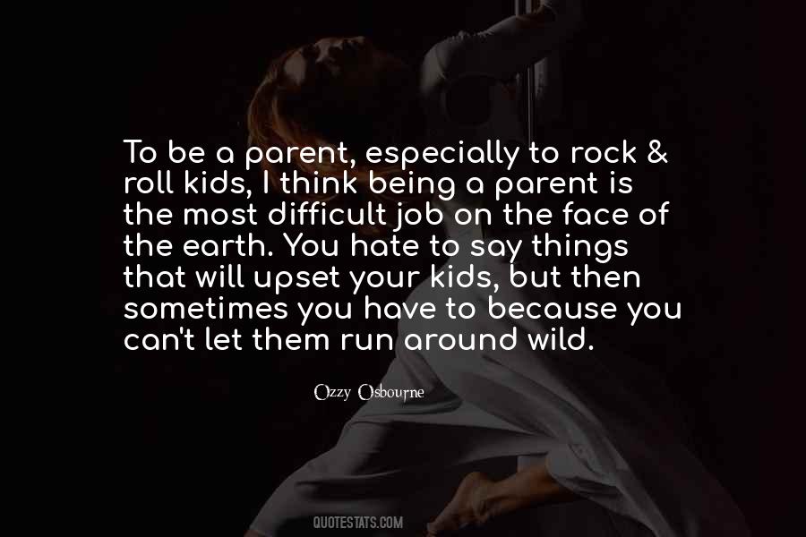 Ozzy Osbourne Quotes #1469894