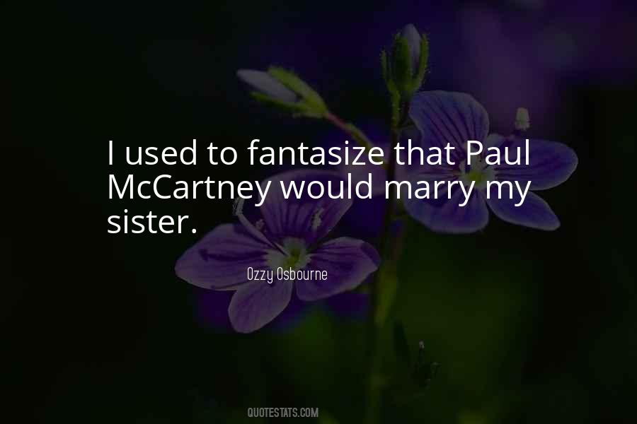 Ozzy Osbourne Quotes #1504500