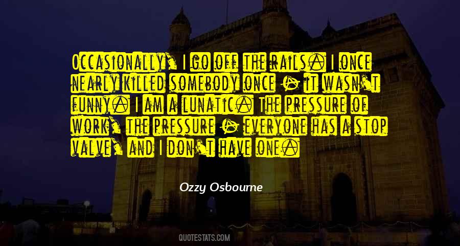 Ozzy Osbourne Quotes #580851