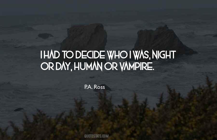 P.A. Ross Quotes #67731