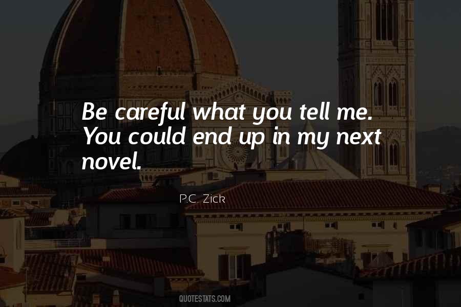 P.C. Zick Quotes #1331397 P.C. Zick Quotes #1331397