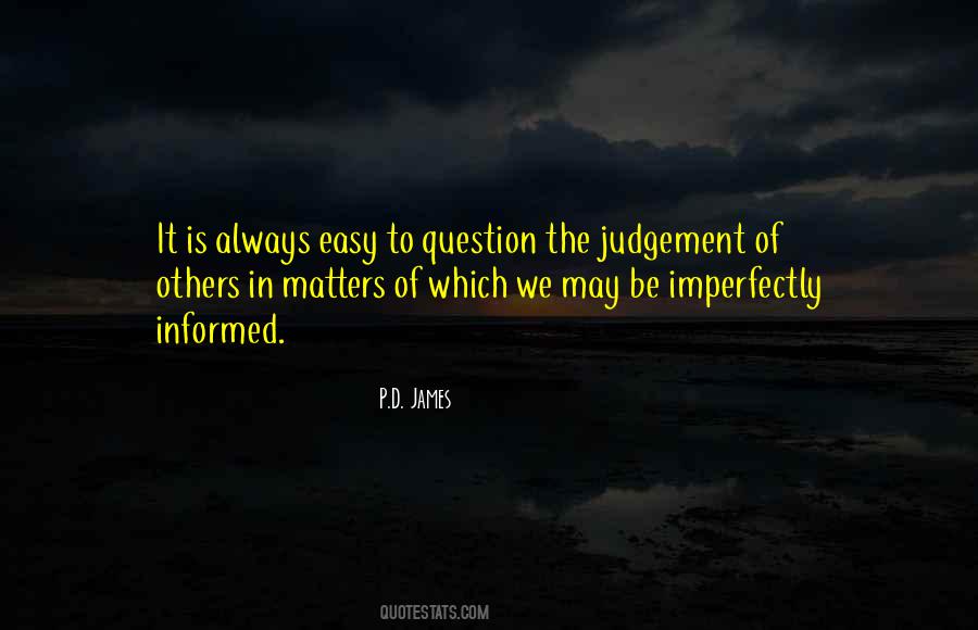 P.D. James Quotes #1709259