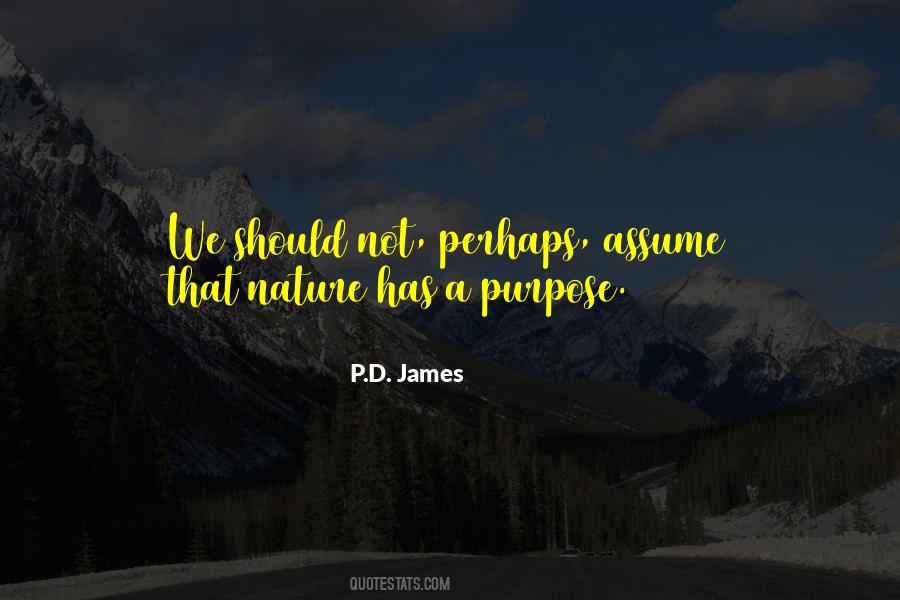 P.D. James Quotes #1734317