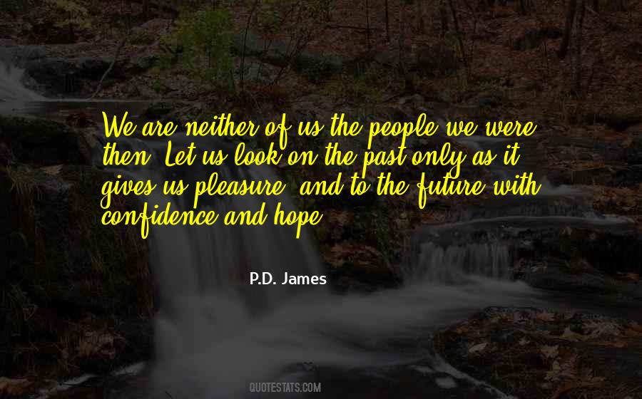 P.D. James Quotes #1827137