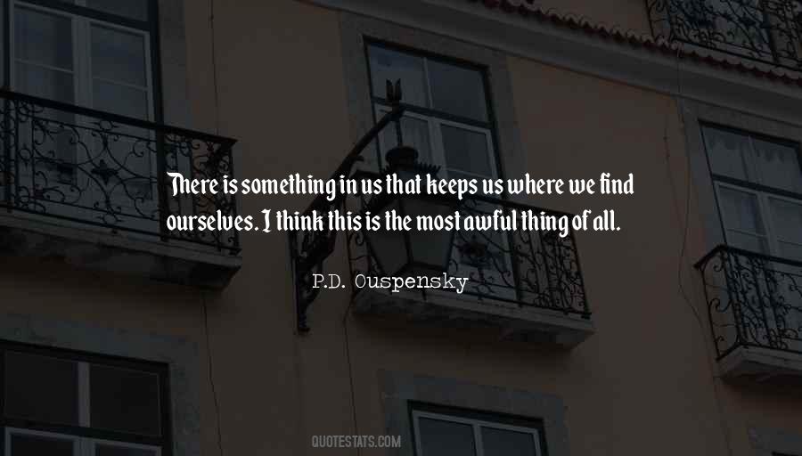 P.D. Ouspensky Quotes #853147