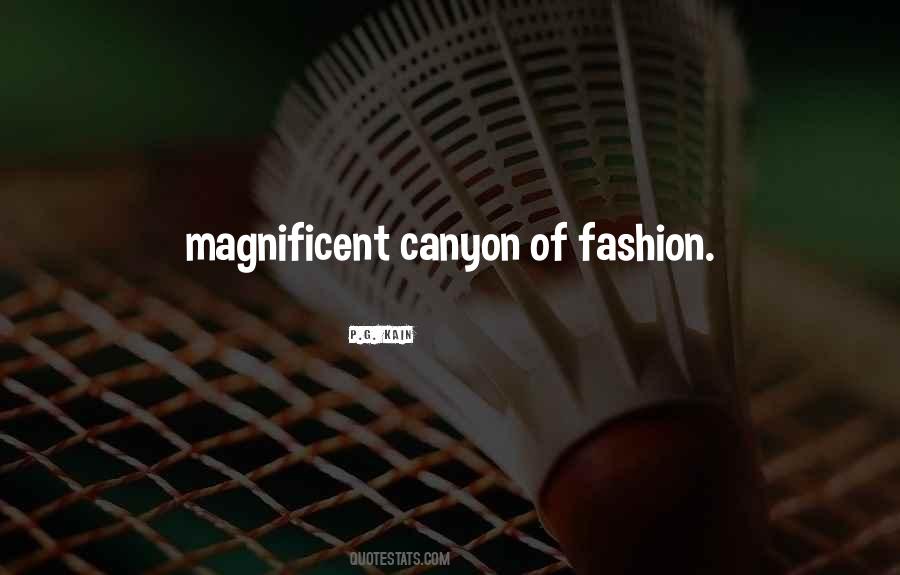 P.G. Kain Quotes #539380 P.G. Kain Quotes #539380