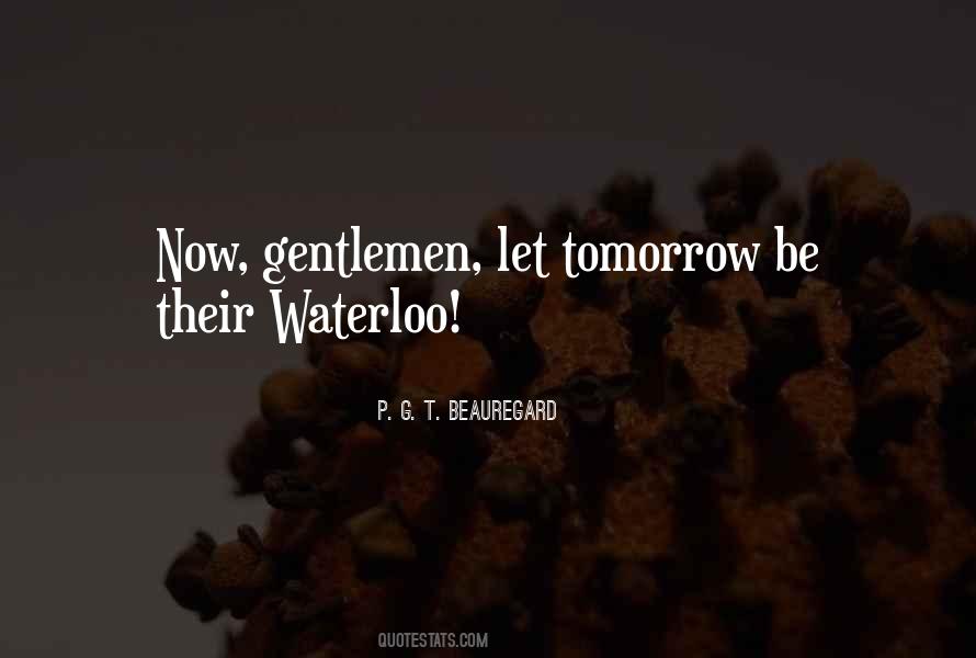 P. G. T. Beauregard Quotes #1575148 P. G. T. Beauregard Quotes #1575148