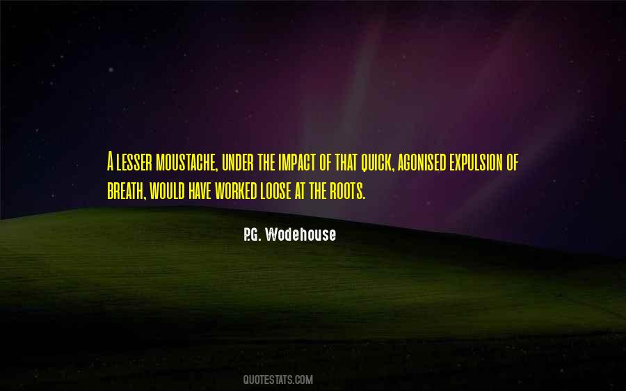 P.G. Wodehouse Quotes #1630275