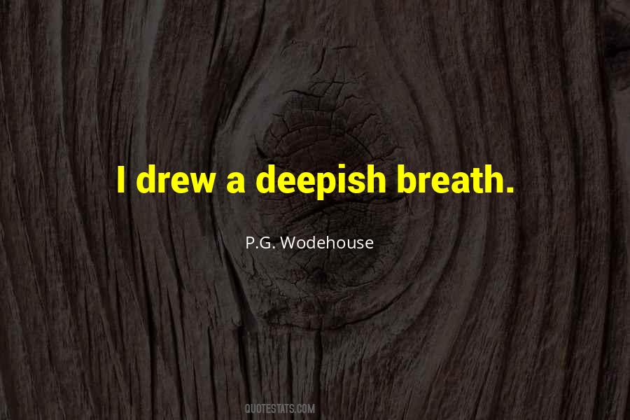 P.G. Wodehouse Quotes #384155