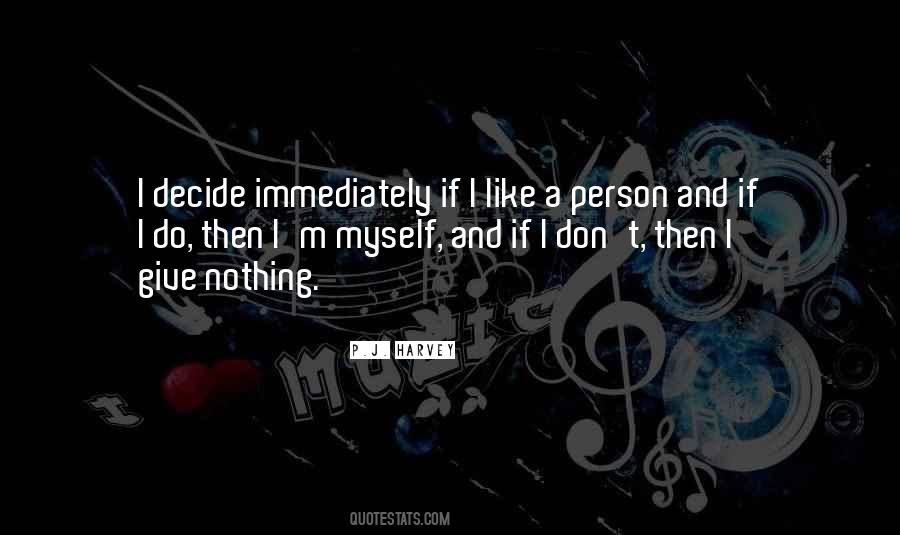 P.J. Harvey Quotes #40584 P.J. Harvey Quotes #40584