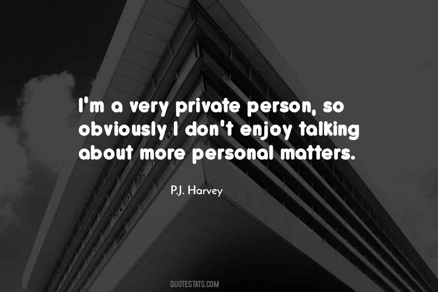 P.J. Harvey Quotes #608624