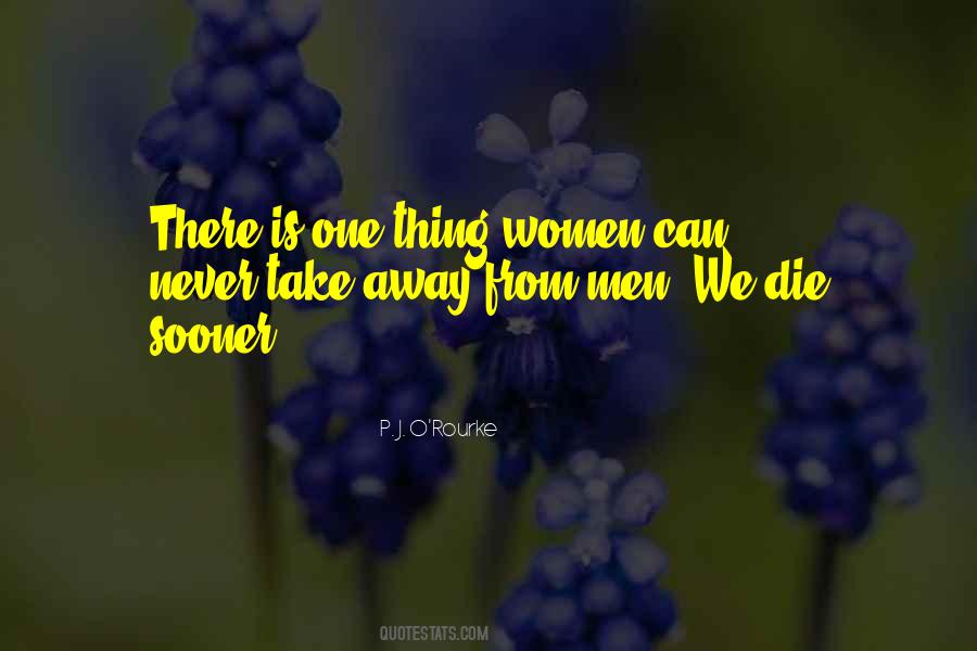 P. J. O'Rourke Quotes #1471225