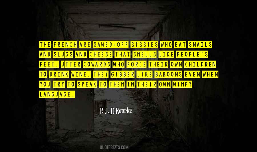 P. J. O'Rourke Quotes #1696235