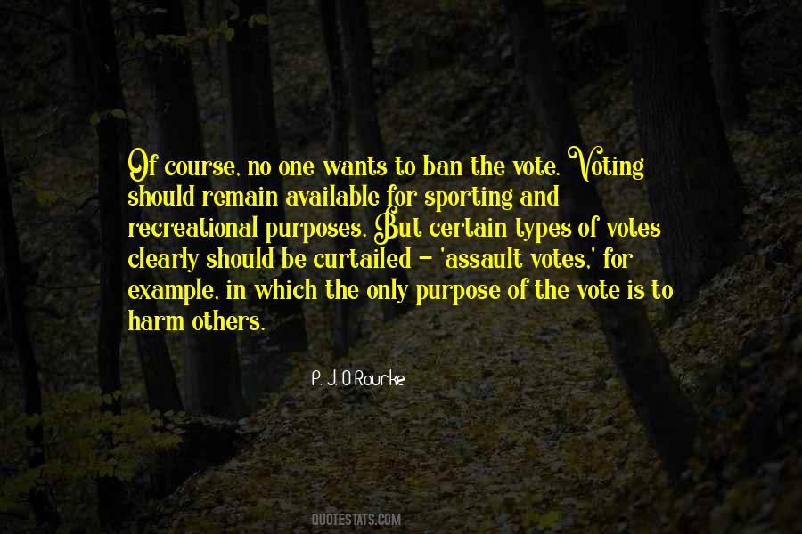 P. J. O'Rourke Quotes #1851487