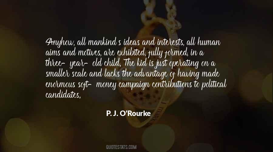 P. J. O'Rourke Quotes #66192