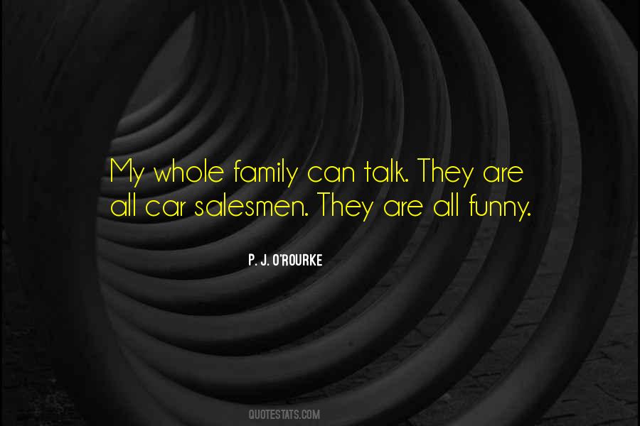 P. J. O'Rourke Quotes #745819