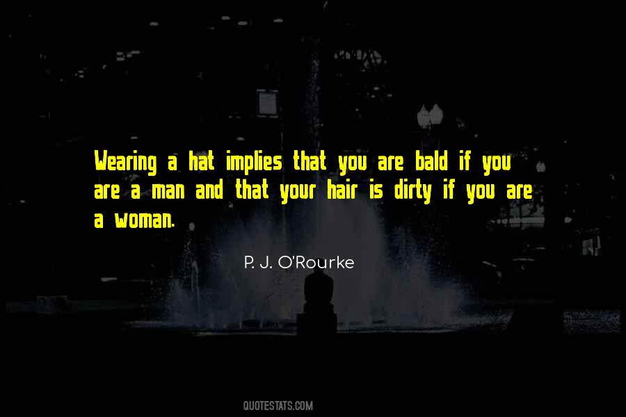 P. J. O'Rourke Quotes #937435