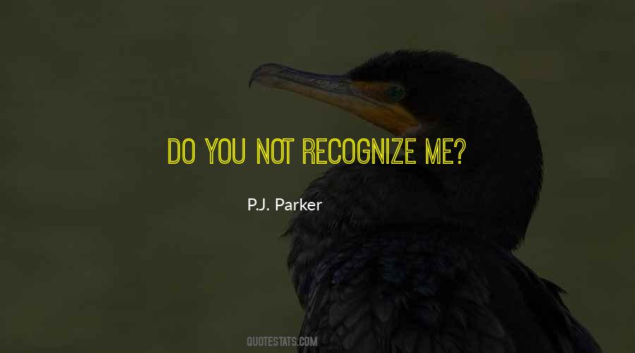 P.J. Parker Quotes #840261