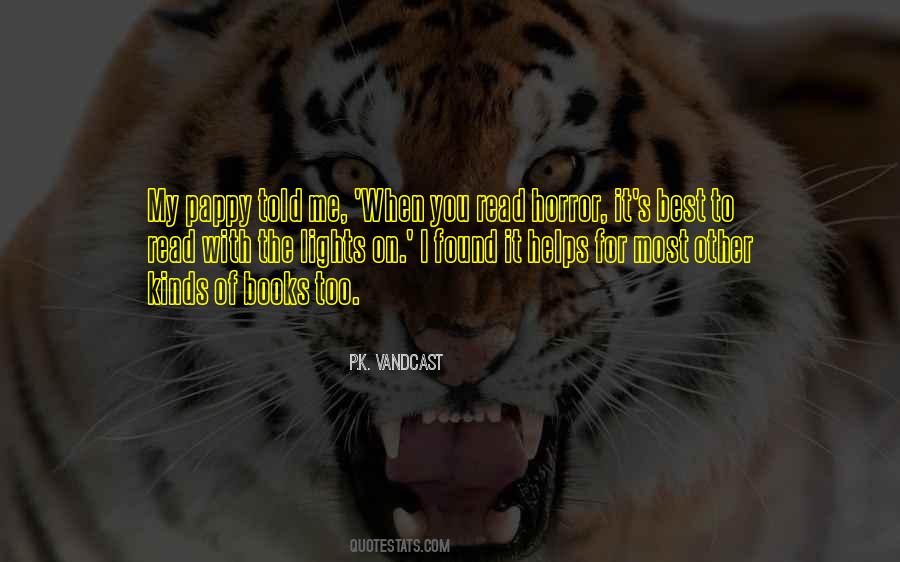 P.K. Vandcast Quotes #1764904 P.K. Vandcast Quotes #1764904