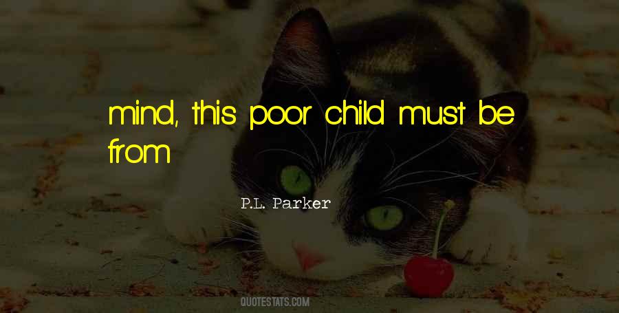 P.L. Parker Quotes #217216