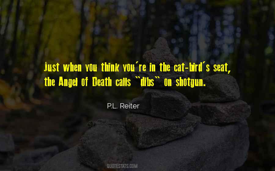 P.L. Reiter Quotes #512629