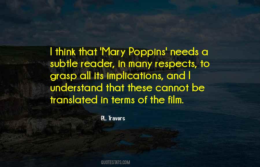 P.L. Travers Quotes #1057100