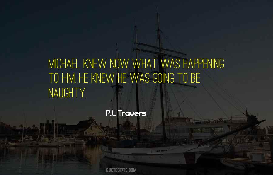 P.L. Travers Quotes #1515048