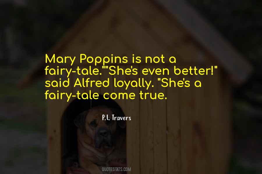 P.L. Travers Quotes #191182