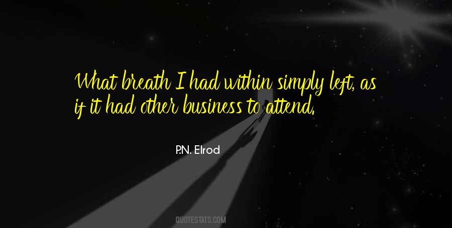 P.N. Elrod Quotes #1594487