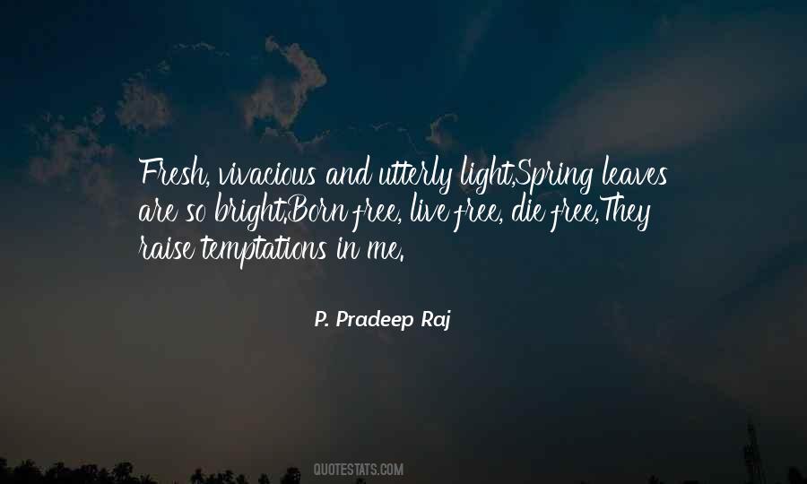 P. Pradeep Raj Quotes #1204183