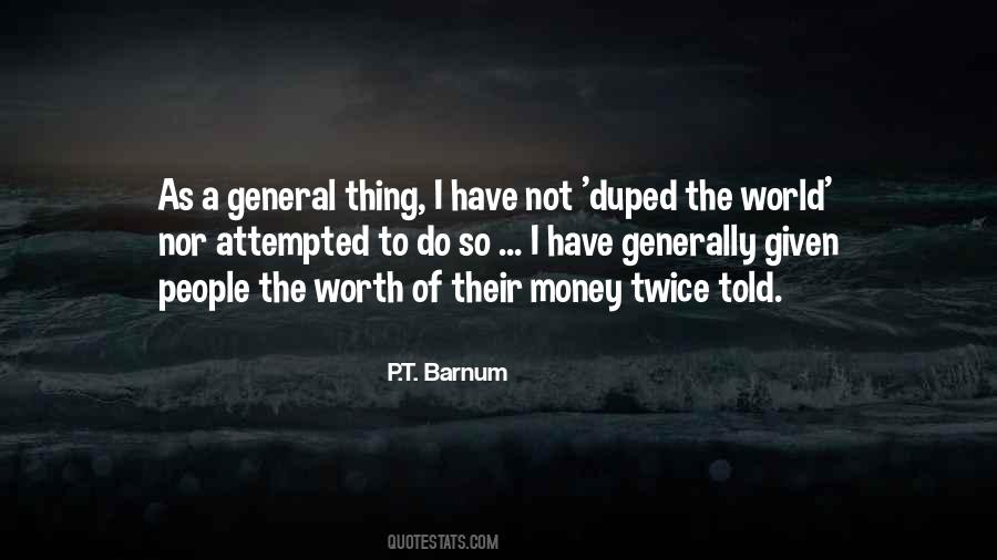 P.T. Barnum Quotes #1700378