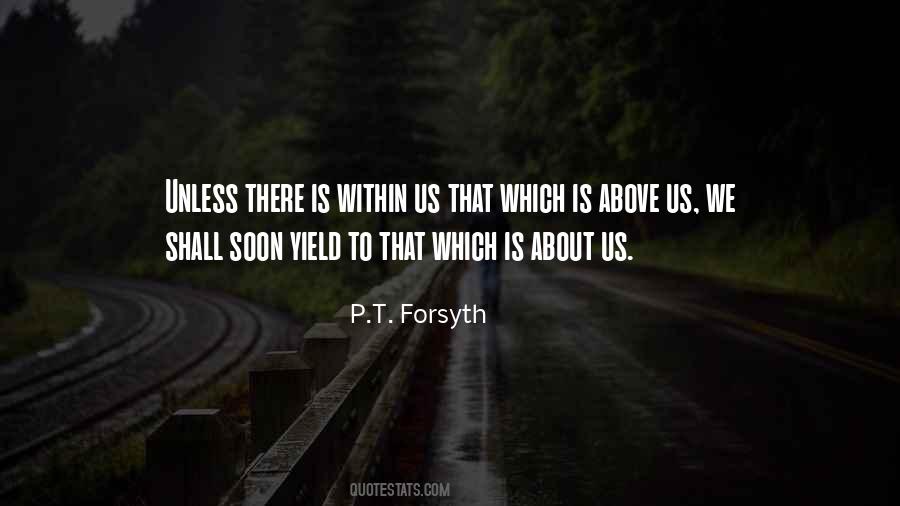 P.T. Forsyth Quotes #357431