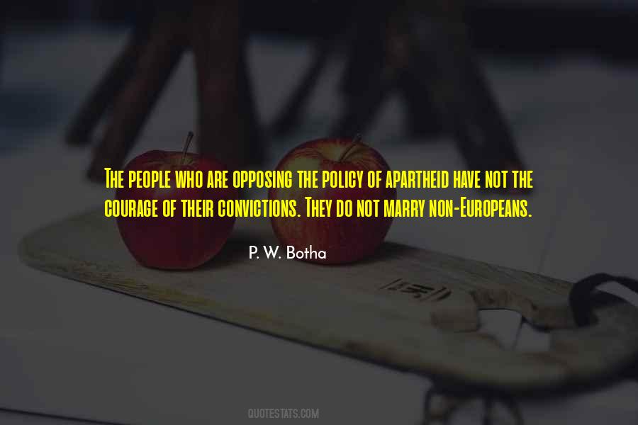 P. W. Botha Quotes #199458